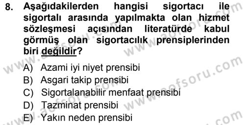 Sağlık Sigortacılığı Dersi Ara Sınavı Deneme Sınav Soruları 8. Soru