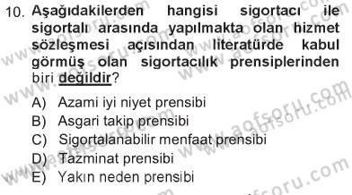 Sağlık Sigortacılığı Dersi 2012 - 2013 Yılı Tek Ders Sınav Soruları 10. Soru