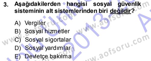 Sağlık Sigortacılığı Dersi 2013 - 2014 Yılı (Vize) Ara Sınav Soruları 3. Soru