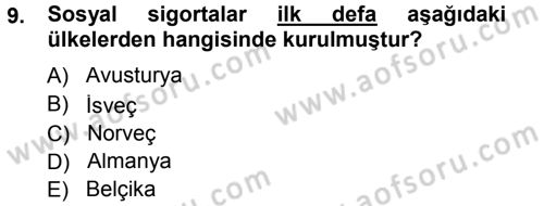 Sağlık Sigortacılığı Dersi 2013 - 2014 Yılı Tek Ders Sınav Soruları 9. Soru