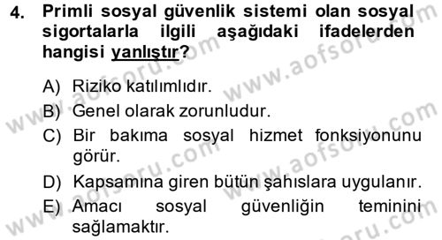 Sağlık Sigortacılığı Dersi Ara Sınavı Deneme Sınav Soruları 4. Soru