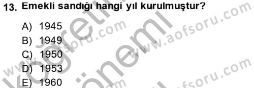 Sağlık Sigortacılığı Dersi 2014 - 2015 Yılı (Final) Dönem Sonu Sınav Soruları 13. Soru