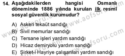 Sağlık Sigortacılığı Dersi 2014 - 2015 Yılı Tek Ders Sınav Soruları 14. Soru
