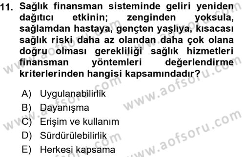 Sağlık Sigortacılığı Dersi 2015 - 2016 Yılı (Vize) Ara Sınav Soruları 11. Soru