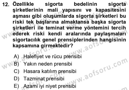 Sağlık Sigortacılığı Dersi 2015 - 2016 Yılı (Vize) Ara Sınav Soruları 12. Soru