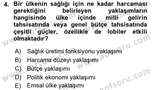 Sağlık Sigortacılığı Dersi 2015 - 2016 Yılı (Final) Dönem Sonu Sınav Soruları 4. Soru