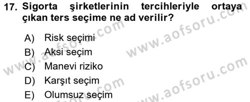 Sağlık Sigortacılığı Dersi 2015 - 2016 Yılı Tek Ders Sınav Soruları 17. Soru