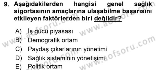 Sağlık Sigortacılığı Dersi 2015 - 2016 Yılı Tek Ders Sınav Soruları 9. Soru