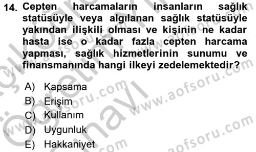 Sağlık Sigortacılığı Dersi 2016 - 2017 Yılı 3 Ders Sınav Soruları 14. Soru