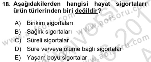 Sağlık Sigortacılığı Dersi Ara Sınavı Deneme Sınav Soruları 18. Soru