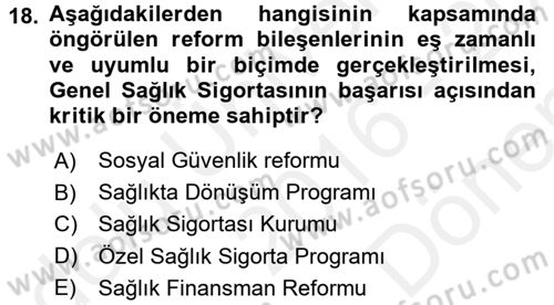 Sağlık Sigortacılığı Dersi 2016 - 2017 Yılı (Final) Dönem Sonu Sınav Soruları 18. Soru