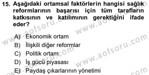 Sağlık Sigortacılığı Dersi 2017 - 2018 Yılı 3 Ders Sınav Soruları 15. Soru