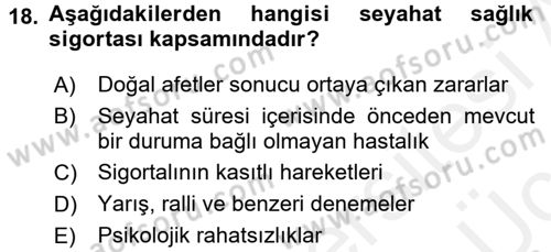 Sağlık Sigortacılığı Dersi 2017 - 2018 Yılı 3 Ders Sınav Soruları 18. Soru