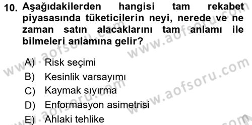 Sağlık Sigortacılığı Dersi 2017 - 2018 Yılı (Vize) Ara Sınav Soruları 10. Soru