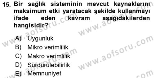 Sağlık Sigortacılığı Dersi 2017 - 2018 Yılı (Final) Dönem Sonu Sınav Soruları 15. Soru
