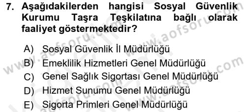Sağlık Sigortacılığı Dersi 2017 - 2018 Yılı (Final) Dönem Sonu Sınav Soruları 7. Soru
