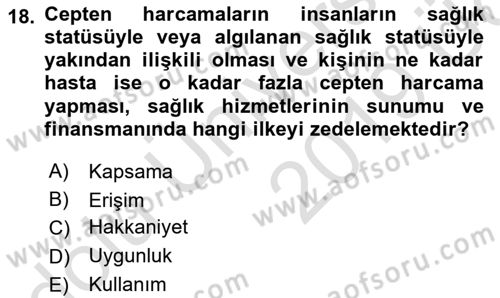 Sağlık Sigortacılığı Dersi 2018 - 2019 Yılı 3 Ders Sınav Soruları 18. Soru