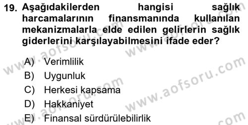 Sağlık Sigortacılığı Dersi 2018 - 2019 Yılı 3 Ders Sınav Soruları 19. Soru