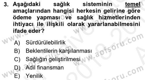 Sağlık Sigortacılığı Dersi 2018 - 2019 Yılı (Vize) Ara Sınav Soruları 3. Soru
