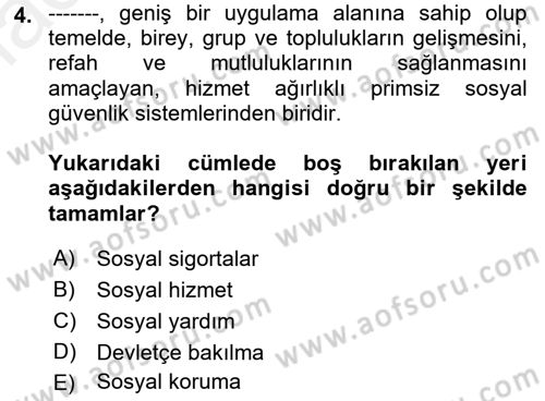 Sağlık Sigortacılığı Dersi 2018 - 2019 Yılı (Vize) Ara Sınav Soruları 4. Soru