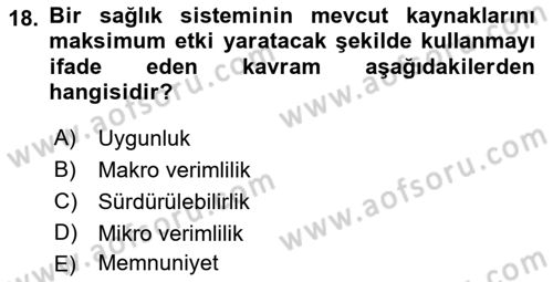 Sağlık Sigortacılığı Dersi 2018 - 2019 Yılı Yaz Okulu Sınav Soruları 18. Soru
