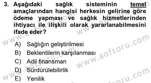 Sağlık Sigortacılığı Dersi 2018 - 2019 Yılı Yaz Okulu Sınav Soruları 3. Soru