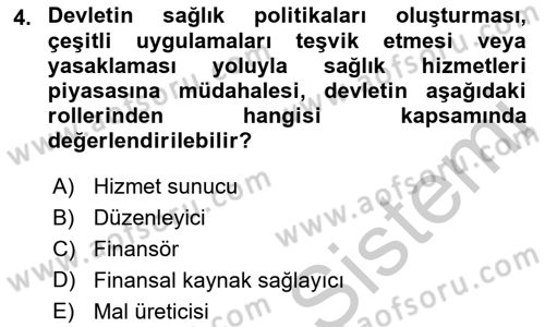 Sağlık Sigortacılığı Dersi 2018 - 2019 Yılı Yaz Okulu Sınav Soruları 4. Soru