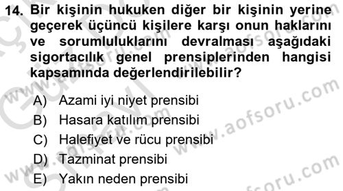 Sağlık Sigortacılığı Dersi 2019 - 2020 Yılı (Vize) Ara Sınav Soruları 14. Soru