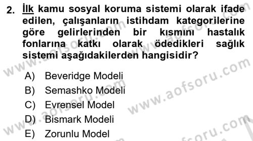 Sağlık Sigortacılığı Dersi 2019 - 2020 Yılı (Vize) Ara Sınav Soruları 2. Soru