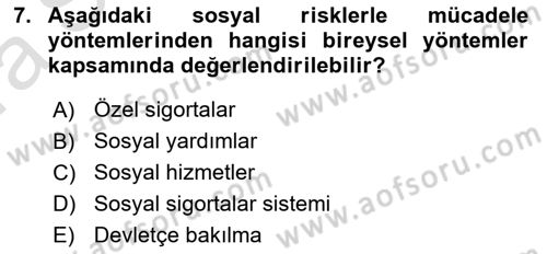 Sağlık Sigortacılığı Dersi 2019 - 2020 Yılı (Vize) Ara Sınav Soruları 7. Soru