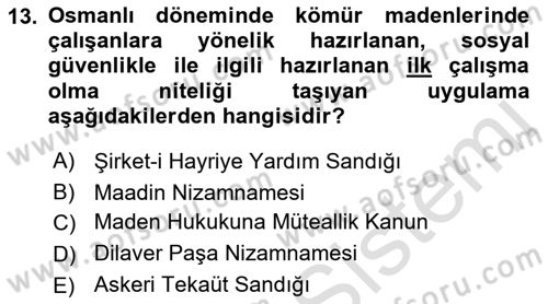 Sağlık Sigortacılığı Dersi 2019 - 2020 Yılı (Final) Dönem Sonu Sınav Soruları 13. Soru