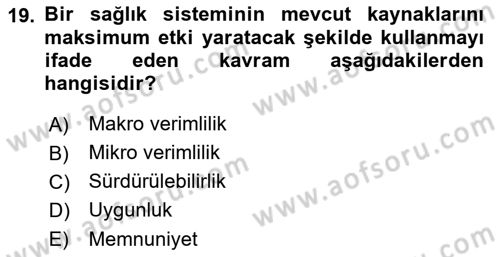 Sağlık Sigortacılığı Dersi 2019 - 2020 Yılı (Final) Dönem Sonu Sınav Soruları 19. Soru