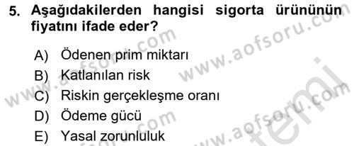 Sağlık Sigortacılığı Dersi 2019 - 2020 Yılı (Final) Dönem Sonu Sınav Soruları 5. Soru