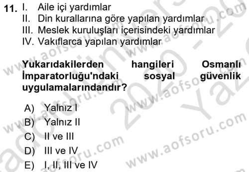 Sağlık Sigortacılığı Dersi 2020 - 2021 Yılı Yaz Okulu Sınav Soruları 11. Soru