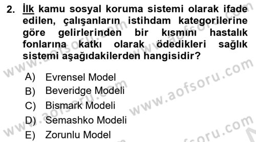 Sağlık Sigortacılığı Dersi 2020 - 2021 Yılı Yaz Okulu Sınav Soruları 2. Soru