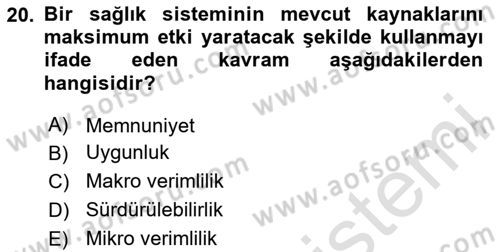 Sağlık Sigortacılığı Dersi 2020 - 2021 Yılı Yaz Okulu Sınav Soruları 20. Soru