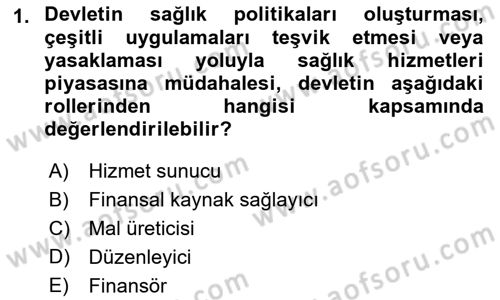 Sağlık Sigortacılığı Dersi 2021 - 2022 Yılı (Vize) Ara Sınav Soruları 1. Soru