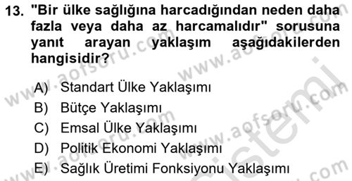 Sağlık Sigortacılığı Dersi 2021 - 2022 Yılı (Vize) Ara Sınavı 13. Soru