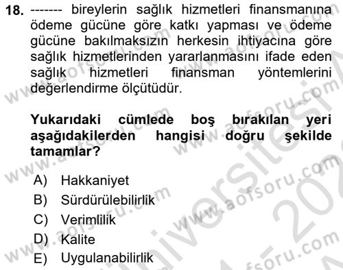 Sağlık Sigortacılığı Dersi 2021 - 2022 Yılı (Vize) Ara Sınav Soruları 18. Soru