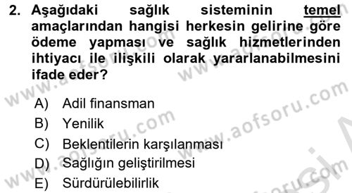 Sağlık Sigortacılığı Dersi 2021 - 2022 Yılı (Vize) Ara Sınav Soruları 2. Soru