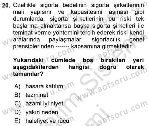 Sağlık Sigortacılığı Dersi 2021 - 2022 Yılı (Vize) Ara Sınav Soruları 20. Soru