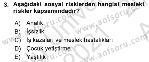 Sağlık Sigortacılığı Dersi 2021 - 2022 Yılı (Vize) Ara Sınav Soruları 3. Soru