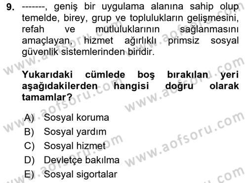 Sağlık Sigortacılığı Dersi 2021 - 2022 Yılı (Vize) Ara Sınav Soruları 9. Soru