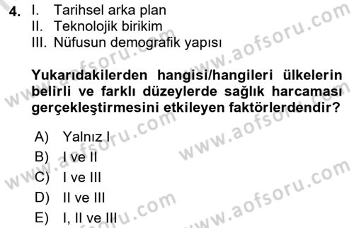 Sağlık Sigortacılığı Dersi 2021 - 2022 Yılı (Final) Dönem Sonu Sınav Soruları 4. Soru