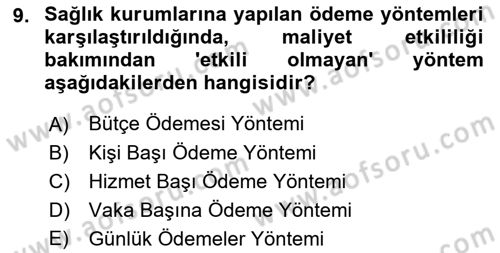 Sağlık Sigortacılığı Dersi 2021 - 2022 Yılı (Final) Dönem Sonu Sınav Soruları 9. Soru