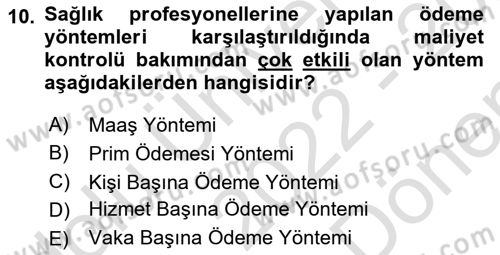 Sağlık Sigortacılığı Dersi 2022 - 2023 Yılı (Final) Dönem Sonu Sınav Soruları 10. Soru