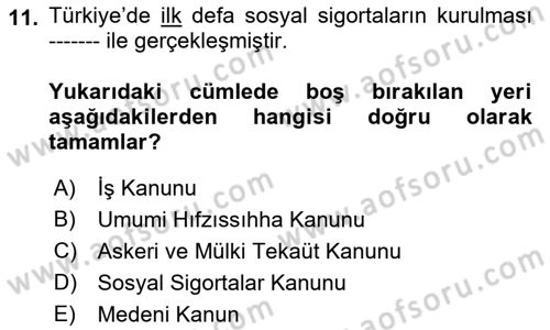 Sağlık Sigortacılığı Dersi 2022 - 2023 Yılı (Final) Dönem Sonu Sınav Soruları 11. Soru