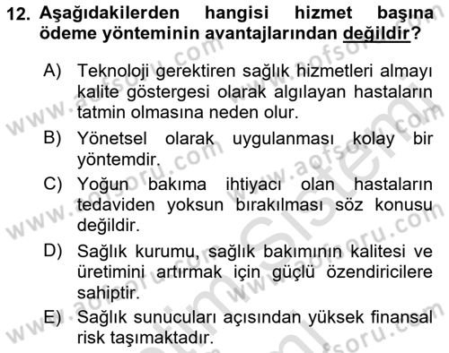 Sağlık Sigortacılığı Dersi 2022 - 2023 Yılı (Final) Dönem Sonu Sınav Soruları 12. Soru