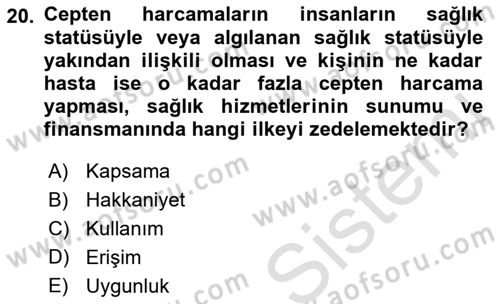 Sağlık Sigortacılığı Dersi 2022 - 2023 Yılı (Final) Dönem Sonu Sınav Soruları 20. Soru