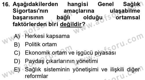 Sağlık Sigortacılığı Dersi 2022 - 2023 Yılı Yaz Okulu Sınav Soruları 16. Soru